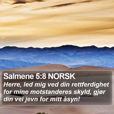 Salmene 5:8 NORSK Bible Verse Image