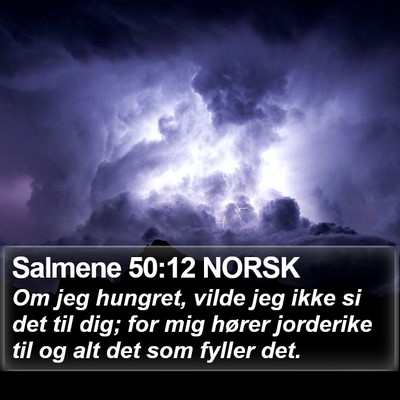 Salmene 50:12 NORSK Bible Verse Image