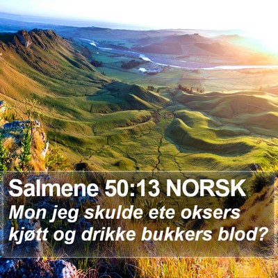 Salmene 50:13 NORSK Bible Verse Image