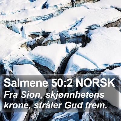 Salmene 50:2 NORSK Bible Verse Image
