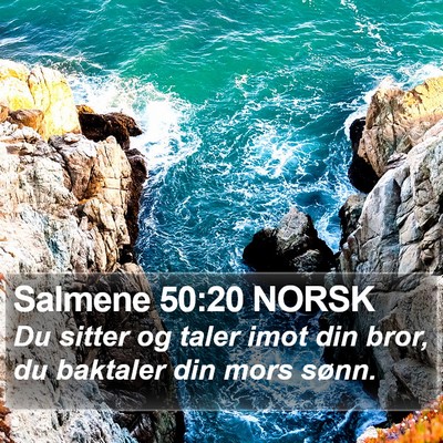 Salmene 50:20 NORSK Bible Verse Image