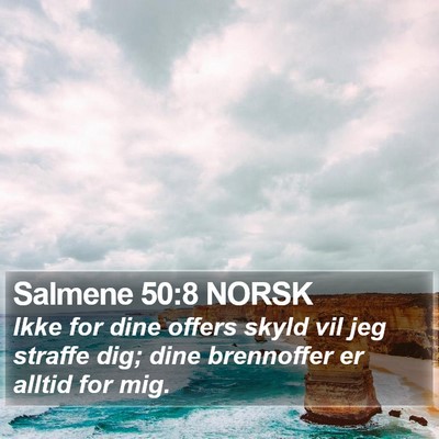 Salmene 50:8 NORSK Bible Verse Image