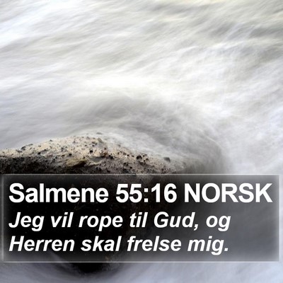 Salmene 55:16 NORSK Bible Verse Image