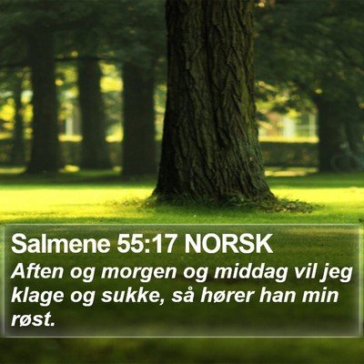 Salmene 55:17 NORSK Bible Verse Image