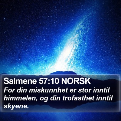 Salmene 57:10 NORSK Bible Verse Image
