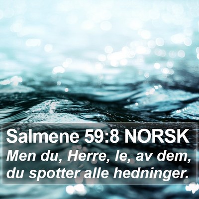 Salmene 59:8 NORSK Bible Verse Image