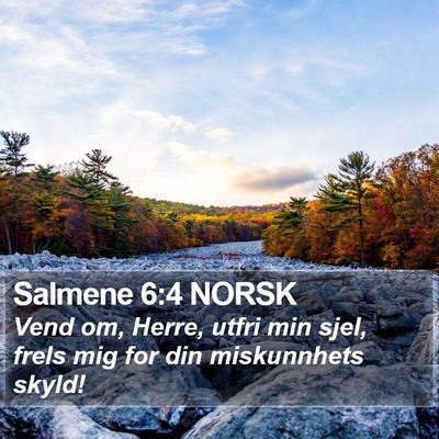 Salmene 6:4 NORSK Bible Verse Image