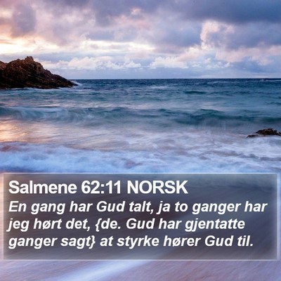 Salmene 62:11 NORSK Bible Verse Image