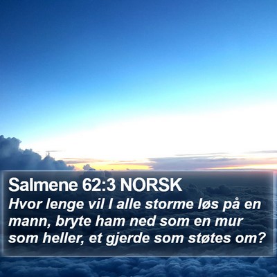 Salmene 62:3 NORSK Bible Verse Image