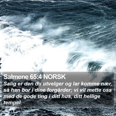 Salmene 65:4 NORSK Bible Verse Image