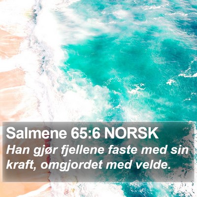 Salmene 65:6 NORSK Bible Verse Image