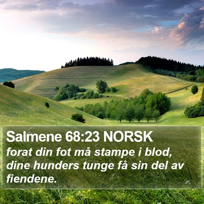 Salmene 68:23 NORSK Bible Verse Image