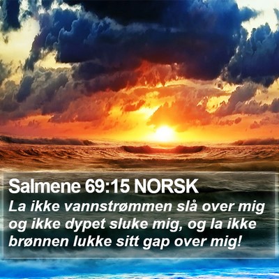 Salmene 69:15 NORSK Bible Verse Image