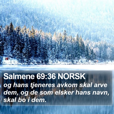 Salmene 69:36 NORSK Bible Verse Image