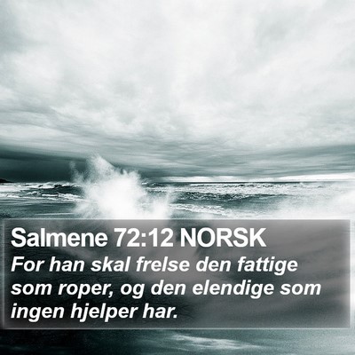 Salmene 72:12 NORSK Bible Verse Image