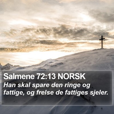 Salmene 72:13 NORSK Bible Verse Image