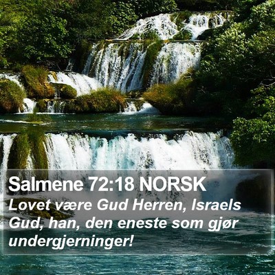 Salmene 72:18 NORSK Bible Verse Image