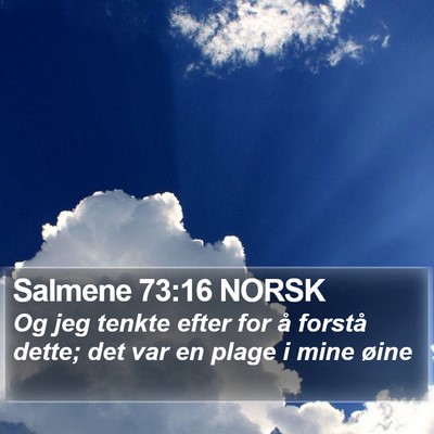 Salmene 73:16 NORSK Bible Verse Image