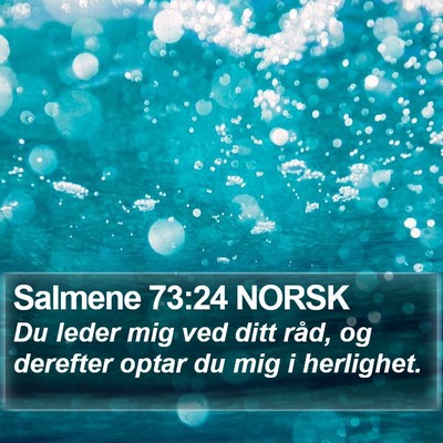 Salmene 73:24 NORSK Bible Verse Image