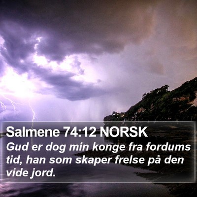 Salmene 74:12 NORSK Bible Verse Image