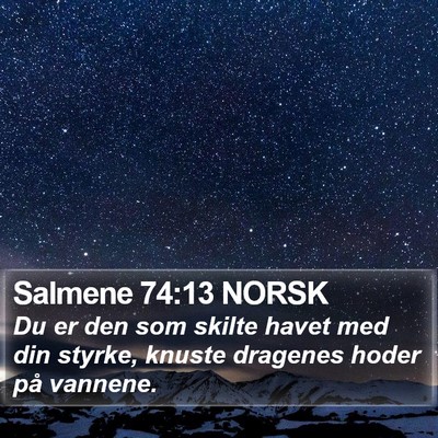 Salmene 74:13 NORSK Bible Verse Image