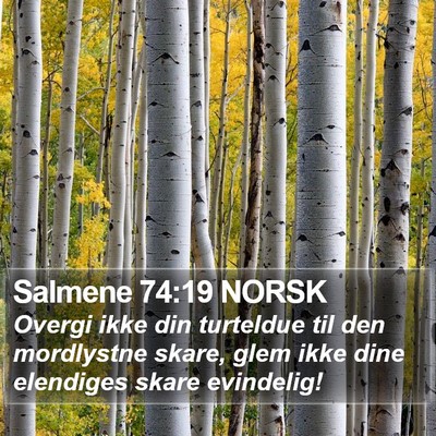 Salmene 74:19 NORSK Bible Verse Image