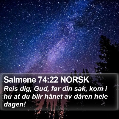 Salmene 74:22 NORSK Bible Verse Image