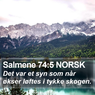 Salmene 74:5 NORSK Bible Verse Image