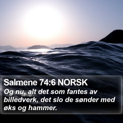 Salmene 74:6 NORSK Bible Verse Image