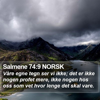 Salmene 74:9 NORSK Bible Verse Image