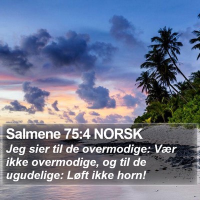 Salmene 75:4 NORSK Bible Verse Image
