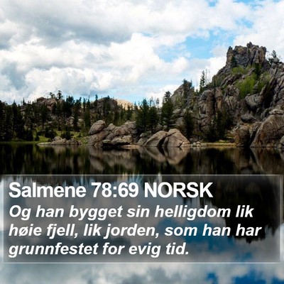 Salmene 78:69 NORSK Bible Verse Image