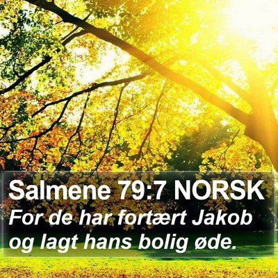 Salmene 79:7 NORSK Bible Verse Image