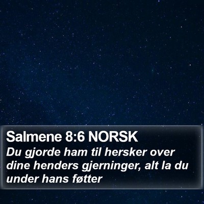Salmene 8:6 NORSK Bible Verse Image