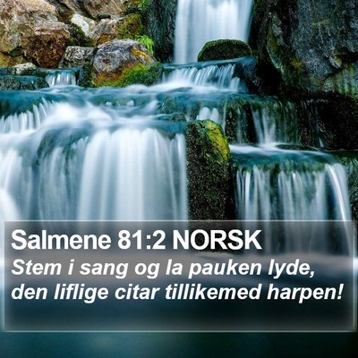 Salmene 81:2 NORSK Bible Verse Image
