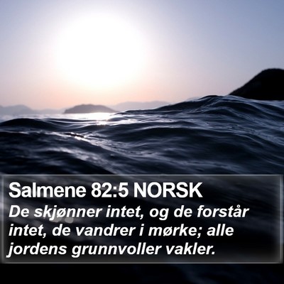 Salmene 82:5 NORSK Bible Verse Image