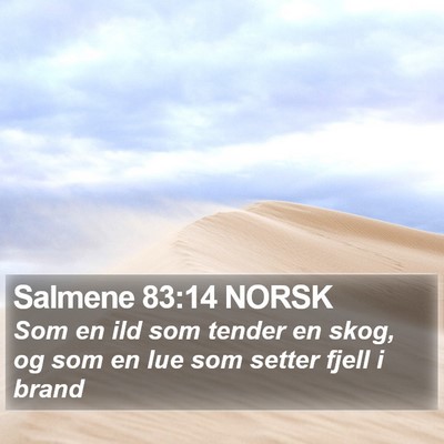 Salmene 83:14 NORSK Bible Verse Image