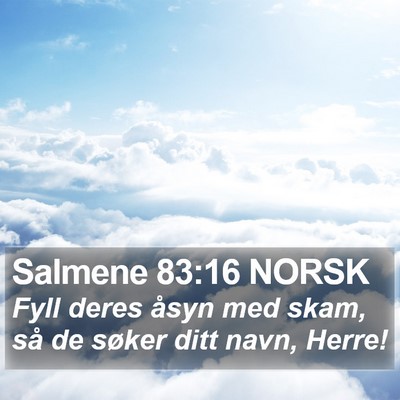 Salmene 83:16 NORSK Bible Verse Image