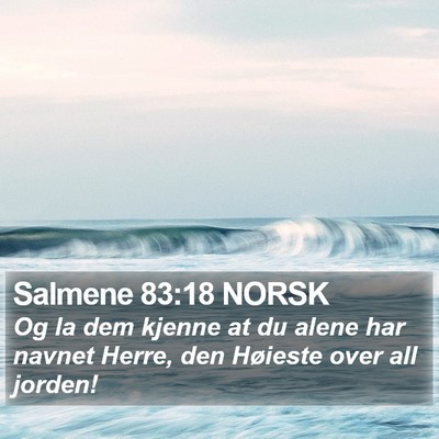 Salmene 83:18 NORSK Bible Verse Image
