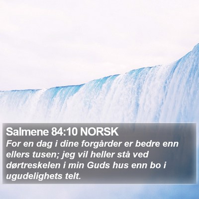 Salmene 84:10 NORSK Bible Verse Image