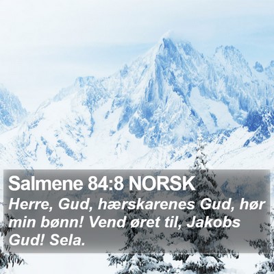 Salmene 84:8 NORSK Bible Verse Image