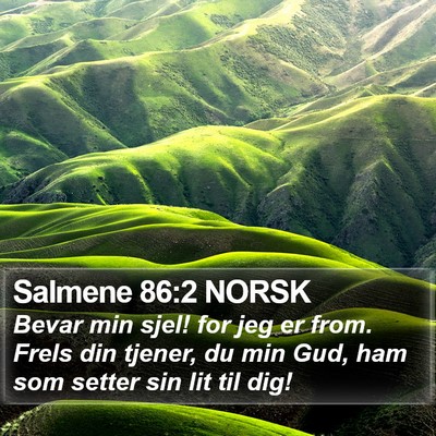 Salmene 86:2 NORSK Bible Verse Image