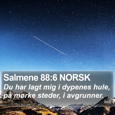 Salmene 88:6 NORSK Bible Verse Image