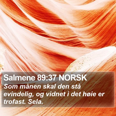 Salmene 89:37 NORSK Bible Verse Image