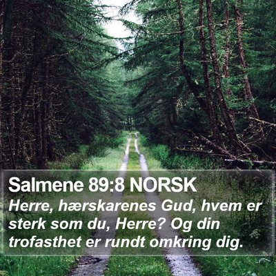 Salmene 89:8 NORSK Bible Verse Image