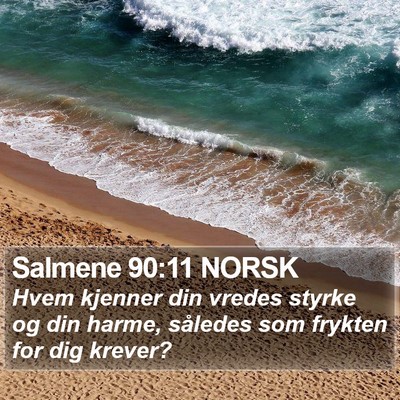 Salmene 90:11 NORSK Bible Verse Image