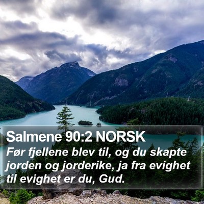 Salmene 90:2 NORSK Bible Verse Image