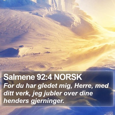 Salmene 92:4 NORSK Bible Verse Image