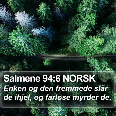 Salmene 94:6 NORSK Bible Verse Image