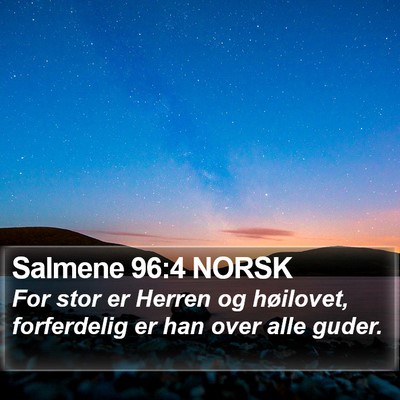Salmene 96:4 NORSK Bible Verse Image